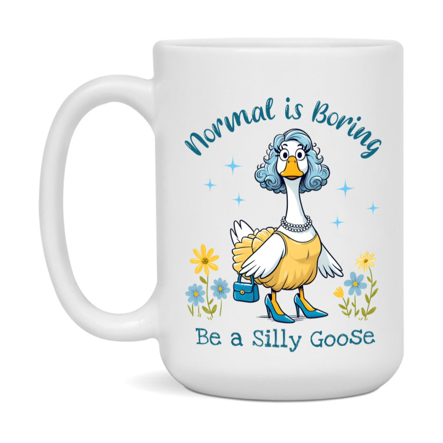 Silly Goose Mug, Funny Goose Coffee Mug, 11Oz Or 15Oz Ceramic Cup