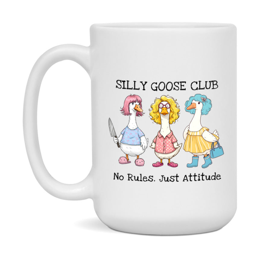 Silly Goose Mug, Funny Goose Coffee Mug, 11Oz Or 15Oz Ceramic Cup