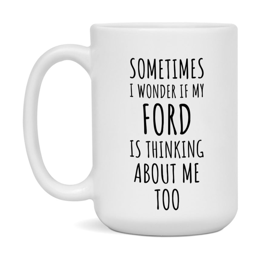Ford Car Lover Mug, Funny Ford Coffee Mug