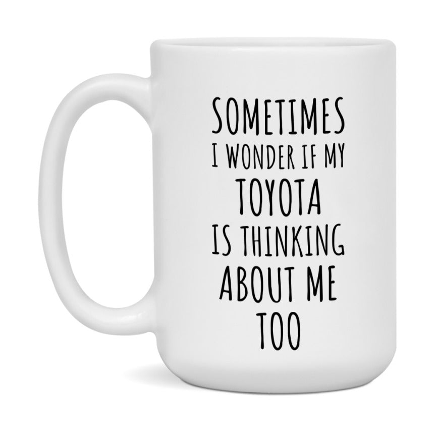 Toyota Car Lover Mug, Funny Toyota Coffee Mug