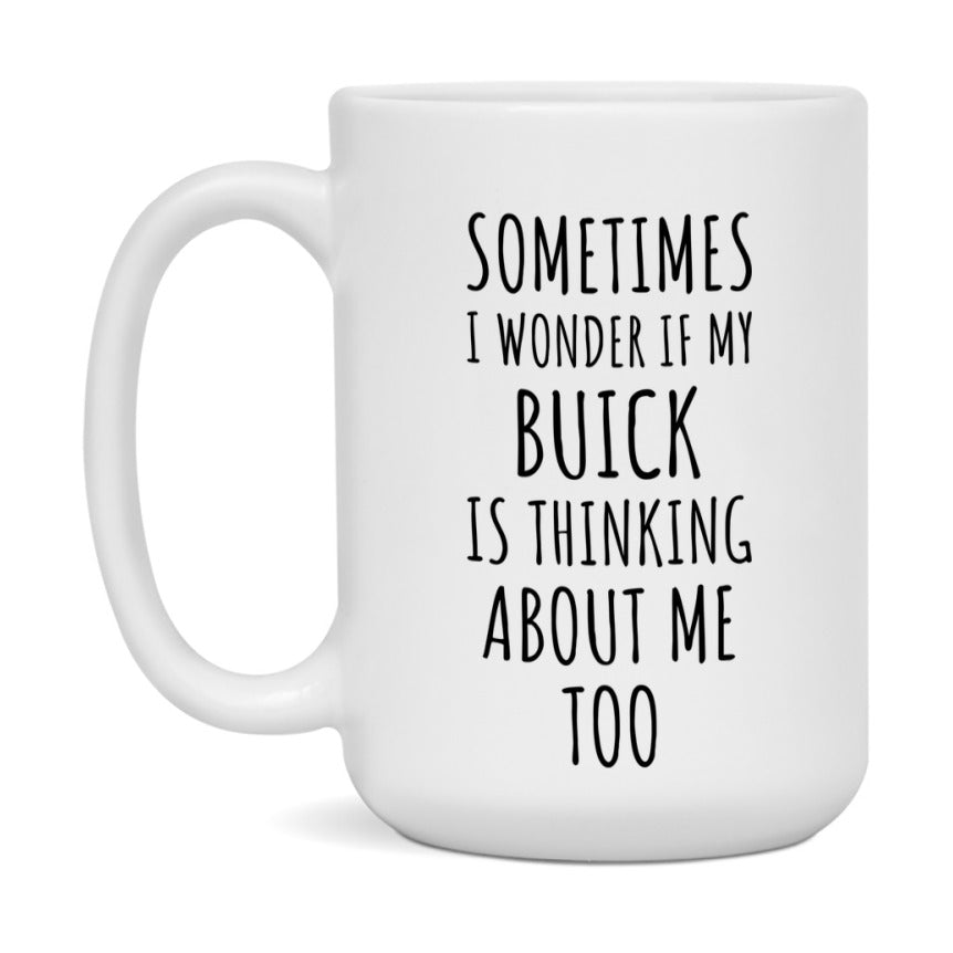 Buick Car Lover Mug, Funny Buick Coffee Mug