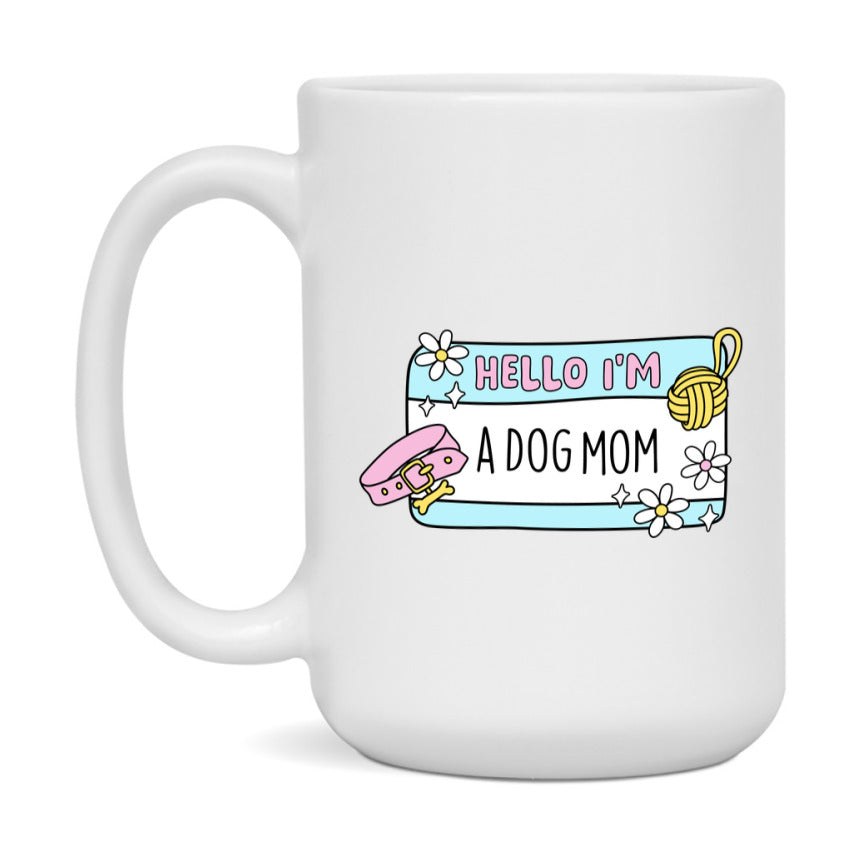 Dog Mom Mug, Mom Coffee Mug Gift For Mother's Day