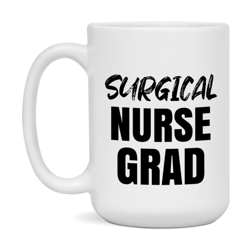 Surgical Nurse Grad Coffee Mug - Ceramic Nursing Graduation Gift