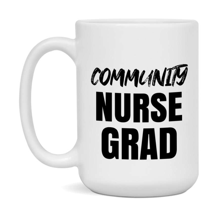 Community Nurse Grad Coffee Mug - Ceramic Nursing Graduation Gift