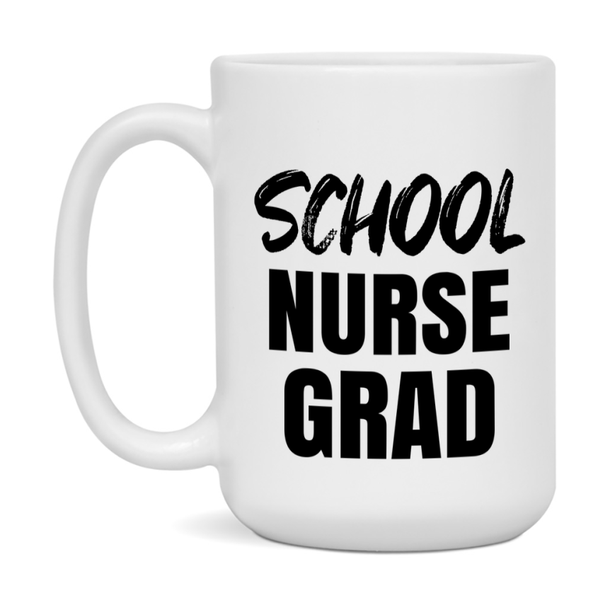School Nurse Grad Coffee Mug - Ceramic Nursing Graduation Gift