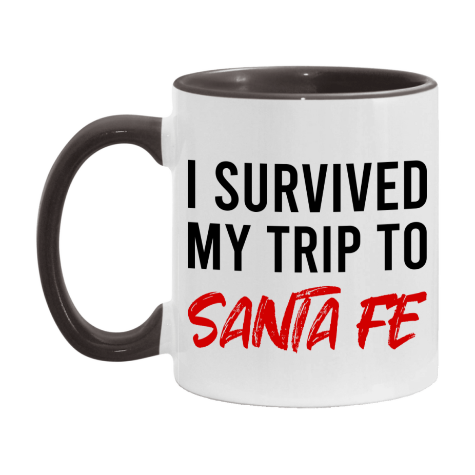 Funny Travel Mug – I Survived My Trip to Santa Fe, 11oz or 15oz White Ceramic Coffee Mug, Novelty Travel Gift