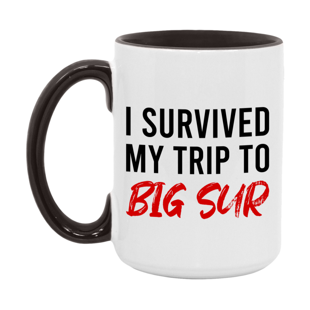 Funny Travel Mug – I Survived My Trip to Big Sur, 11oz or 15oz White Ceramic Coffee Mug, Novelty Travel Gift