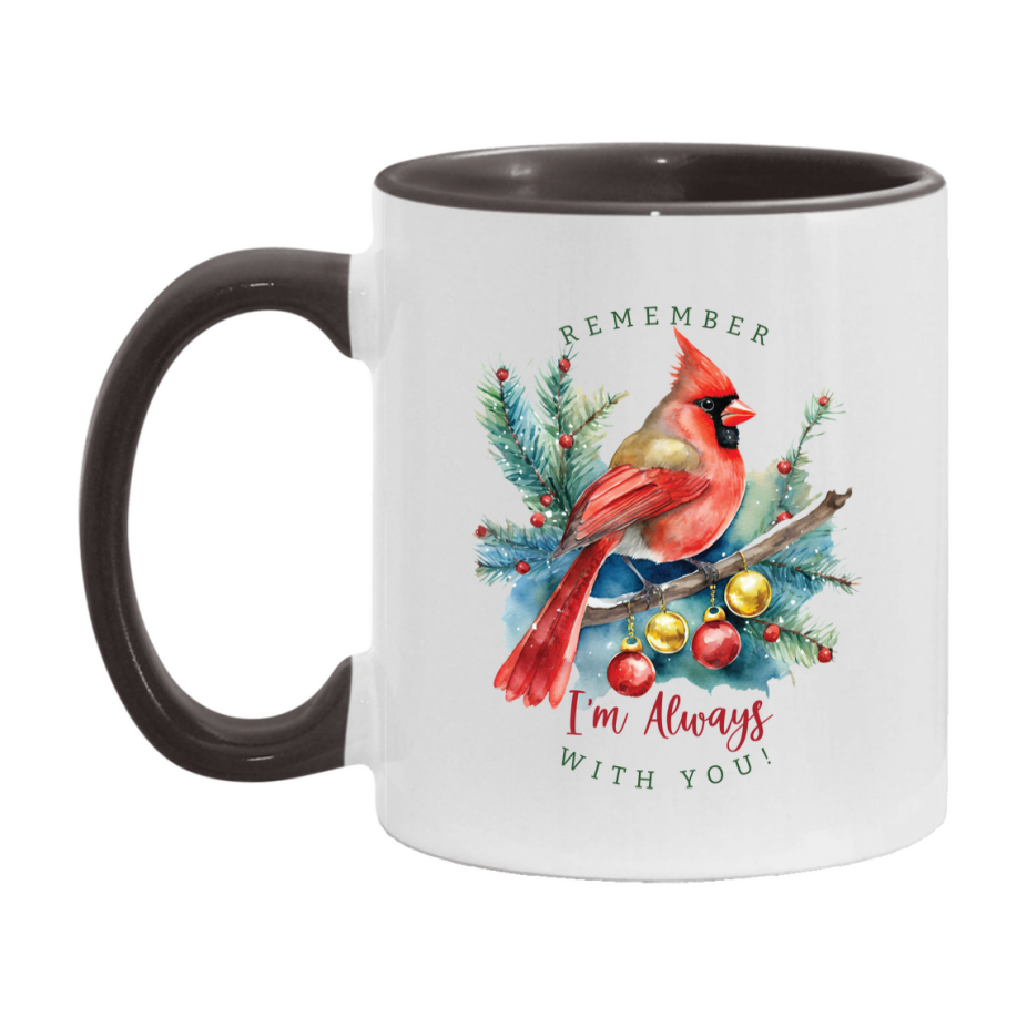 Red Cardinal Mug – Northern Red Cardinal Christmas Mug with Heartfelt Message, 11oz or 15oz White Ceramic Coffee Cup