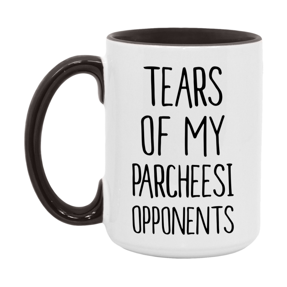 Funny Board Game Mug, Tears of My Parcheesi Opponents, 11oz or 15oz Ceramic White Coffee Cup