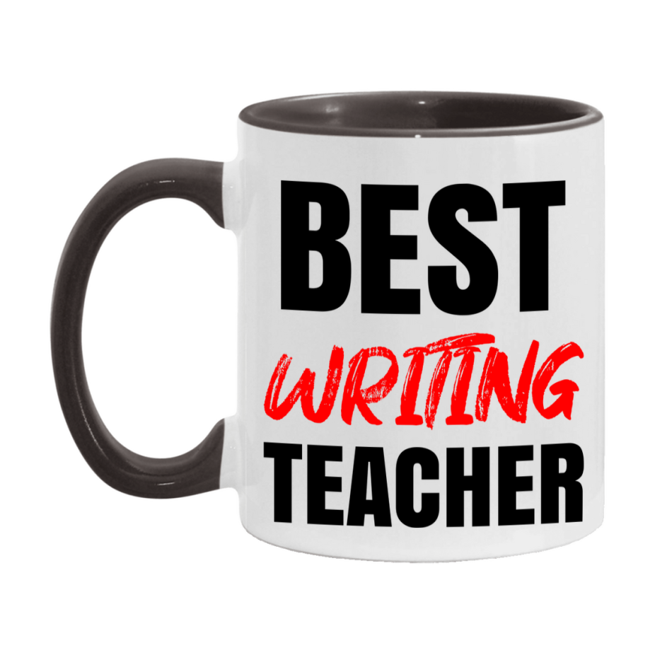 Teacher Superlative Mug, Best Writing Teacher Gift, 11oz or 15oz White Ceramic Coffee Cup for Writing Teacher
