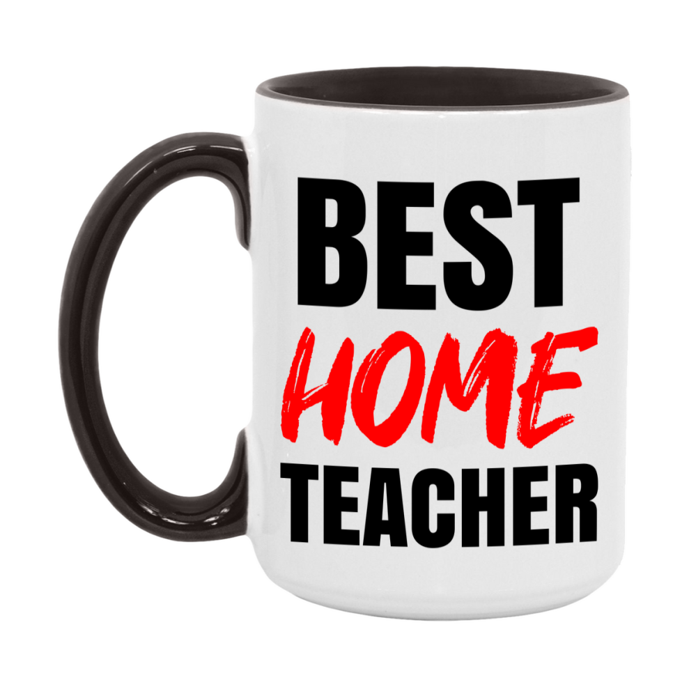 Teacher Superlative Mug, Best Home Teacher Gift, 11oz or 15oz White Ceramic Coffee Cup for Home Teacher