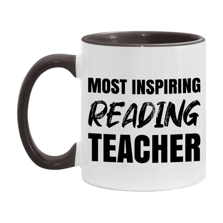 Teacher Superlative Mug, Most Inspiring Reading Teacher Gift, 11oz or 15oz White Ceramic Coffee Cup, Gift for Reading Teacher