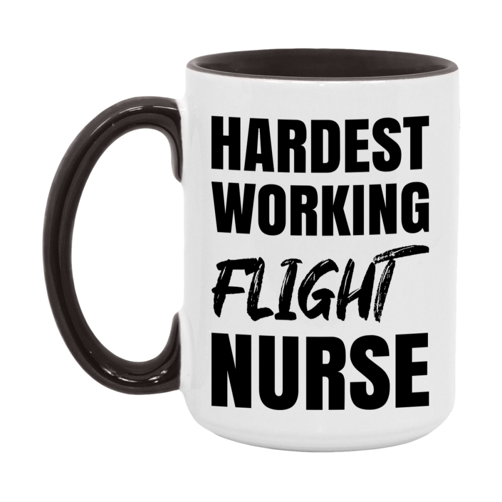 Nurse Superlative Mug, Hardest Working Flight Nurse Gift, 11oz or 15oz Ceramic Coffee Cup Gift