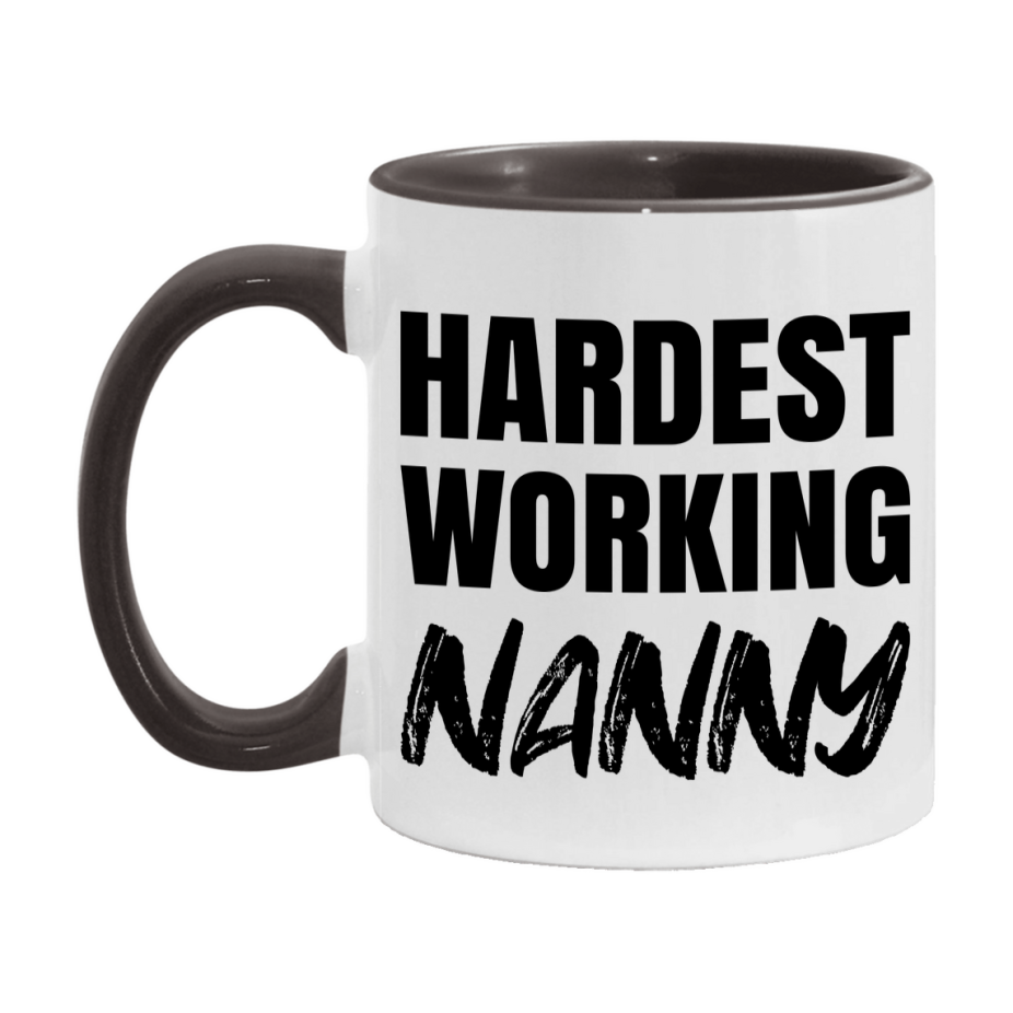 Nanny Superlative Mug, Hardest Working Nanny, 11oz or 15oz Ceramic Coffee Mug, Double-Sided Cup, Gift for Nanny, Coworker Gift, Boss Gift