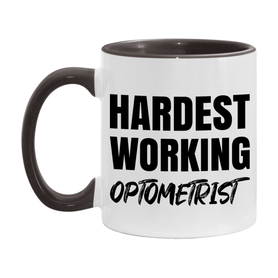 Optometrist Superlative Mug, Hardest Working Optometrist, 11oz or 15oz Ceramic Coffee Mug, Double-Sided Cup, Gift for Optometrist, Coworker Gift, Boss Gift