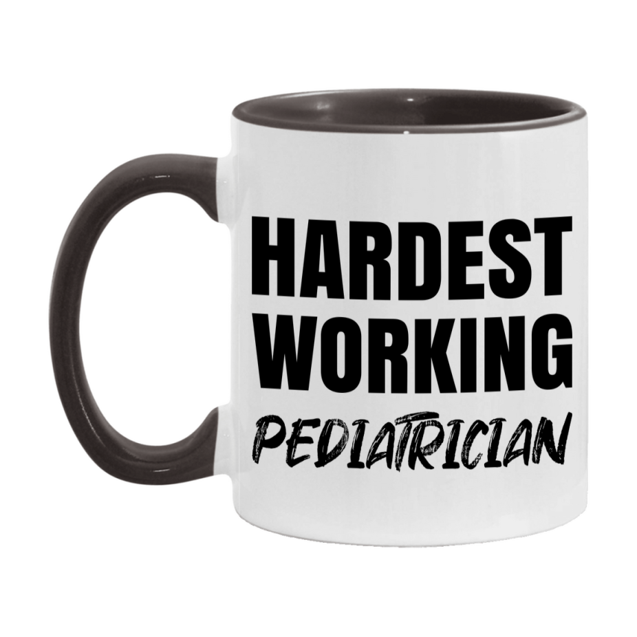Pediatrician Superlative Mug, Hardest Working Pediatrician, 11oz or 15oz Ceramic Coffee Mug, Double-Sided Cup, Gift for Pediatrician, Coworker Gift, Boss Gift