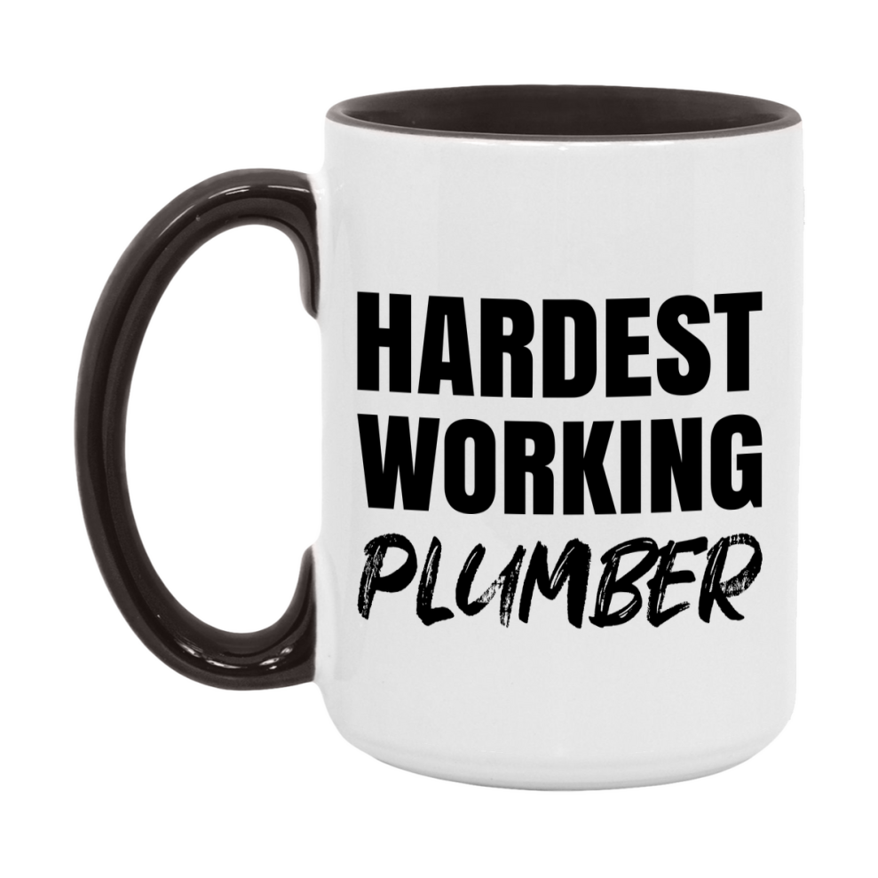 Plumber Superlative Mug, Hardest Working Plumber, 11oz or 15oz Ceramic Coffee Mug, Double-Sided Cup, Gift for Plumber, Coworker Gift, Boss Gift
