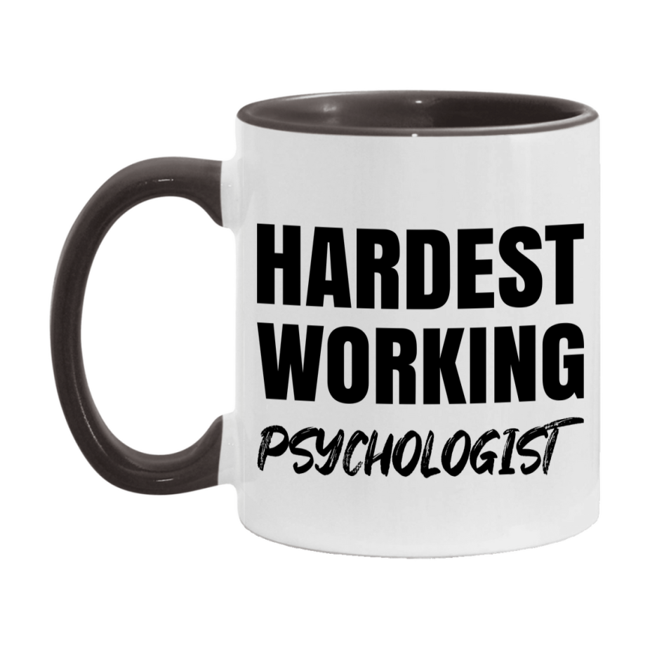 Psychologist Superlative Mug, Hardest Working Psychologist, 11oz or 15oz Ceramic Coffee Mug, Double-Sided Cup, Gift for Psychologist, Coworker Gift, Boss Gift