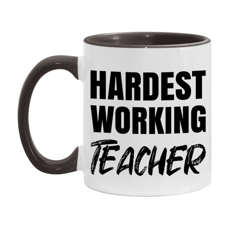 Teacher Superlative Mug, Hardest Working Teacher, 11oz or 15oz Ceramic Coffee Mug, Double-Sided Cup, Gift for Teacher, Coworker Gift, Boss Gift
