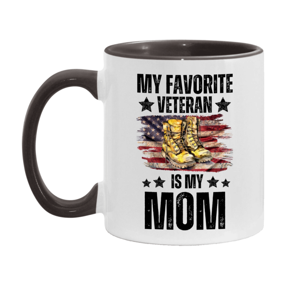 Veteran Gift Mug, My Favorite Veteran Is My Mom, 11oz or 15oz Ceramic Coffee Cup Gift for Mom