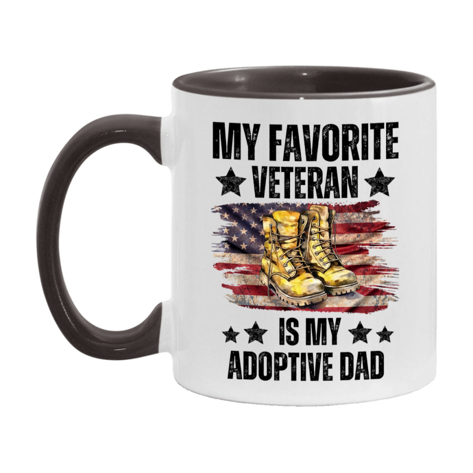 Veteran Gift Mug, My Favorite Veteran Is My Adoptive Dad, 11oz or 15oz Ceramic Coffee Cup Gift for Adoptive Dad