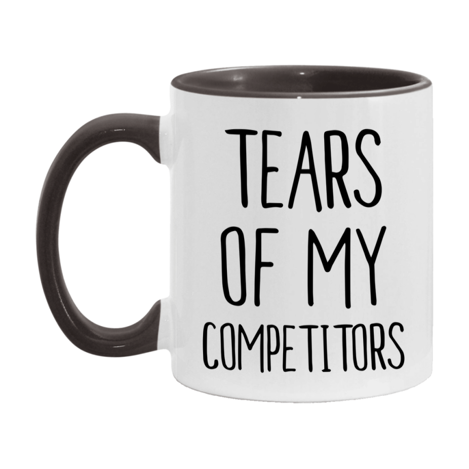 Funny Competitors Mug Gift, Tears Of My Competitors, 11oz or 15oz Ceramic White Coffee Cup, Novelty Gift Mug