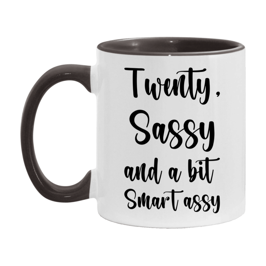 Funny Twenty Year Old Mug, Twenty, Sassy and a Bit Smart Assy 11oz or 15oz Birthday Coffee Cup, Gift Ideas for Women