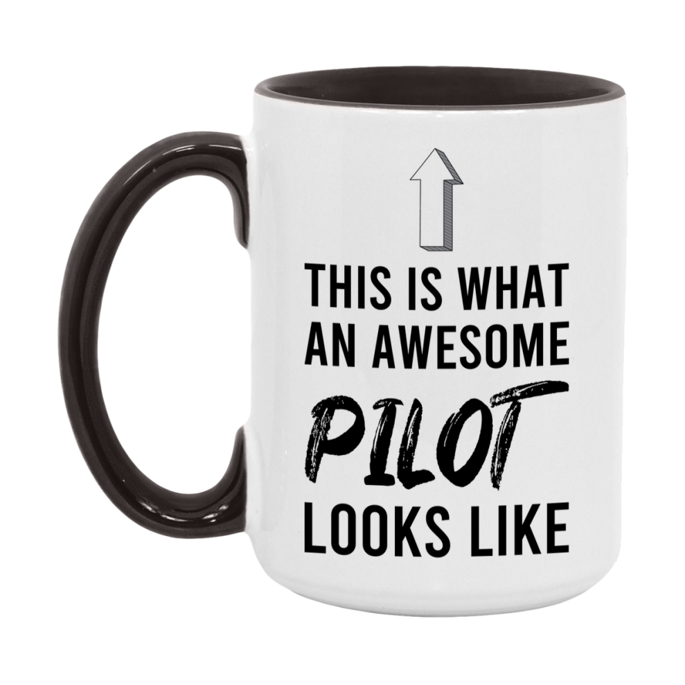 Funny Pilot Mug - This Is What An Awesome Pilot Looks Like - 11oz or 15oz Ceramic Coffee Cup - Novelty Gift for Pilot Professionals