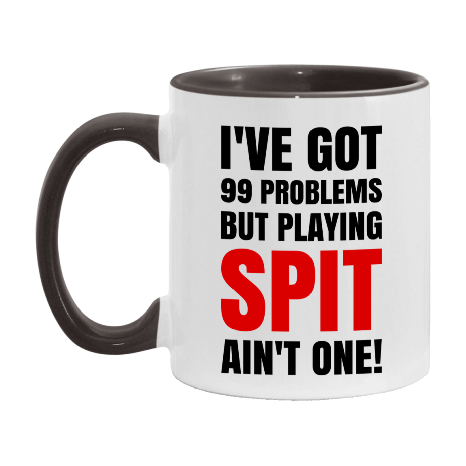 Funny Card Game Mug – 99 Problems But Playing Spit Ain’t One