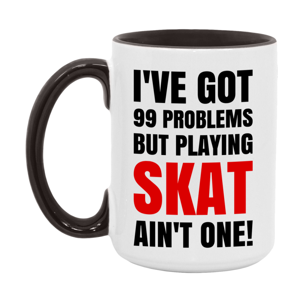 Funny Card Game Mug – 99 Problems But Playing Skat Ain’t One