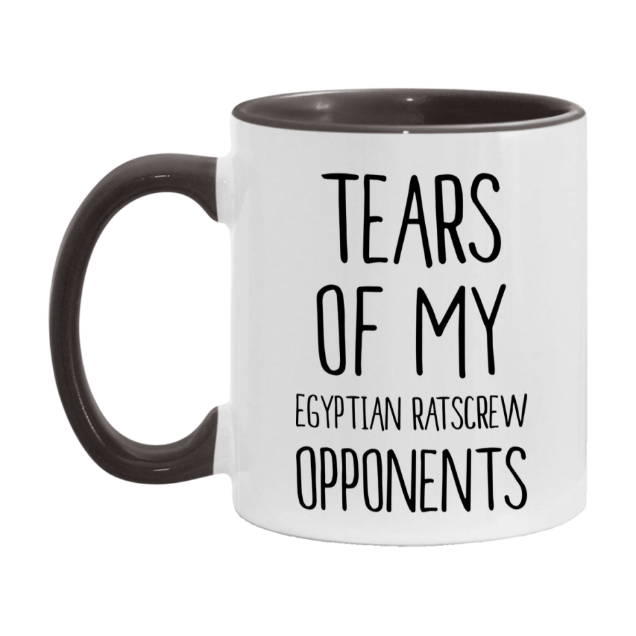Funny Egyptian Ratscrew Mug – “Tears Of My Egyptian Ratscrew Opponents” – 11Oz Or 15Oz Coffee Cup