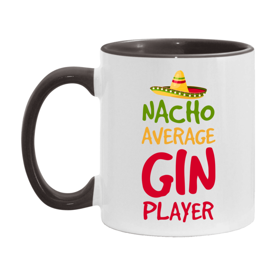 Funny Nacho Average Gin Player Mug – 11Oz Or 15Oz Ceramic Coffee Cup For Card Game Lovers
