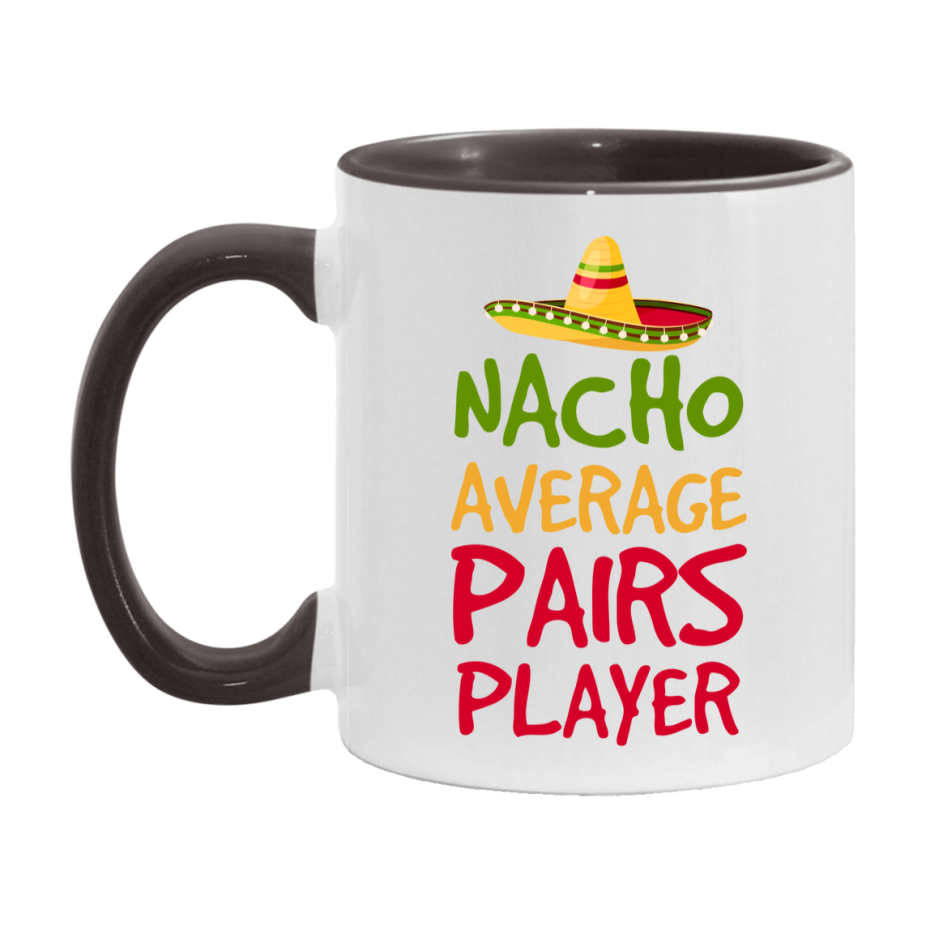 Funny Nacho Average Pairs Player Mug – 11Oz Or 15Oz Ceramic Coffee Cup For Card Game Lovers