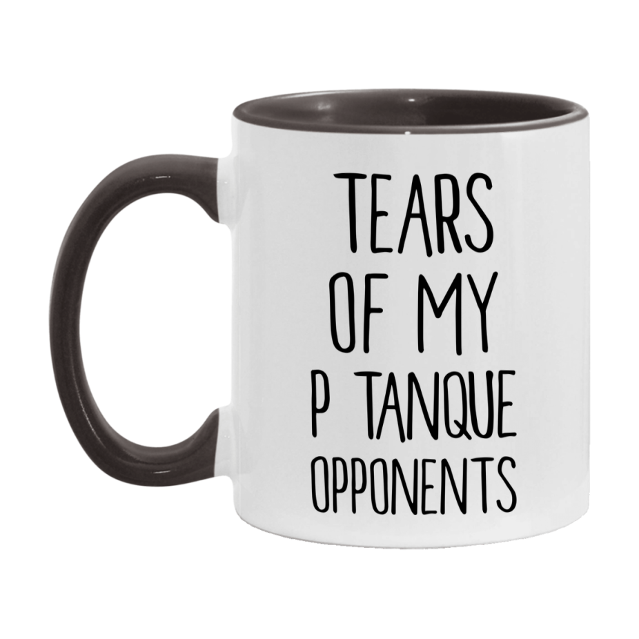 Tears Of My Pétanque Opponents Mug