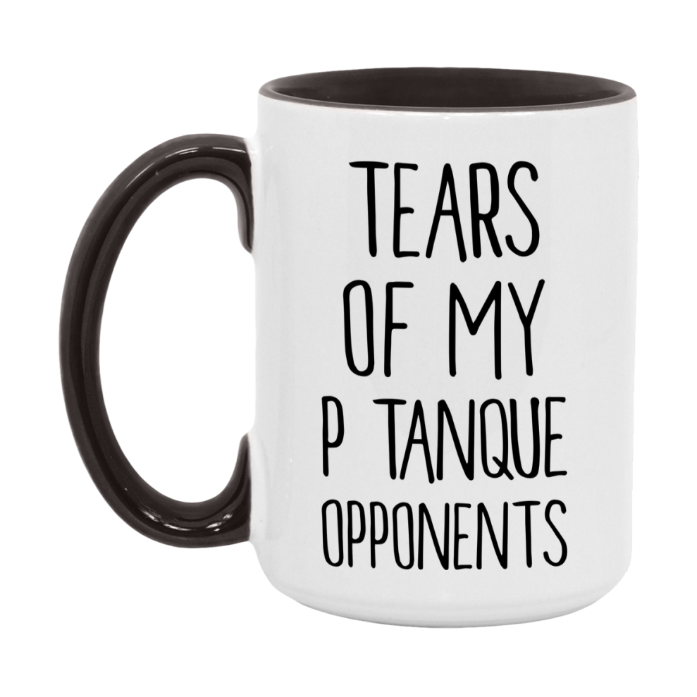 Tears Of My Pétanque Opponents Mug