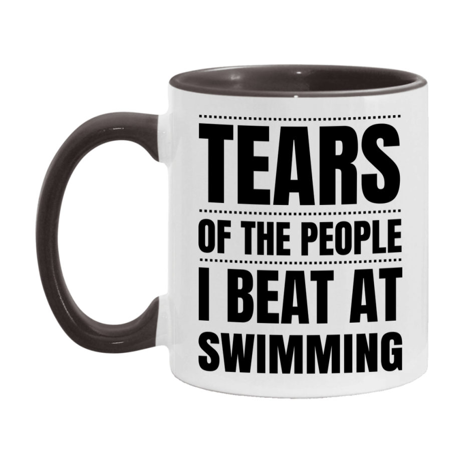 Funny Swimming Mug - "Tears Of The People I Beat At Swimming" - 11Oz Or 15Oz Ceramic Coffee Cup