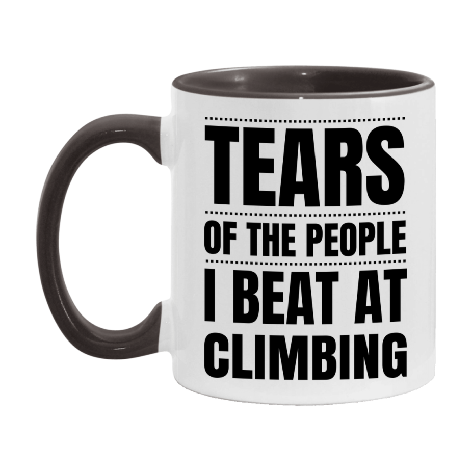 Funny Climbing Mug - "Tears Of The People I Beat At Climbing" - 11Oz Or 15Oz Ceramic Coffee Cup