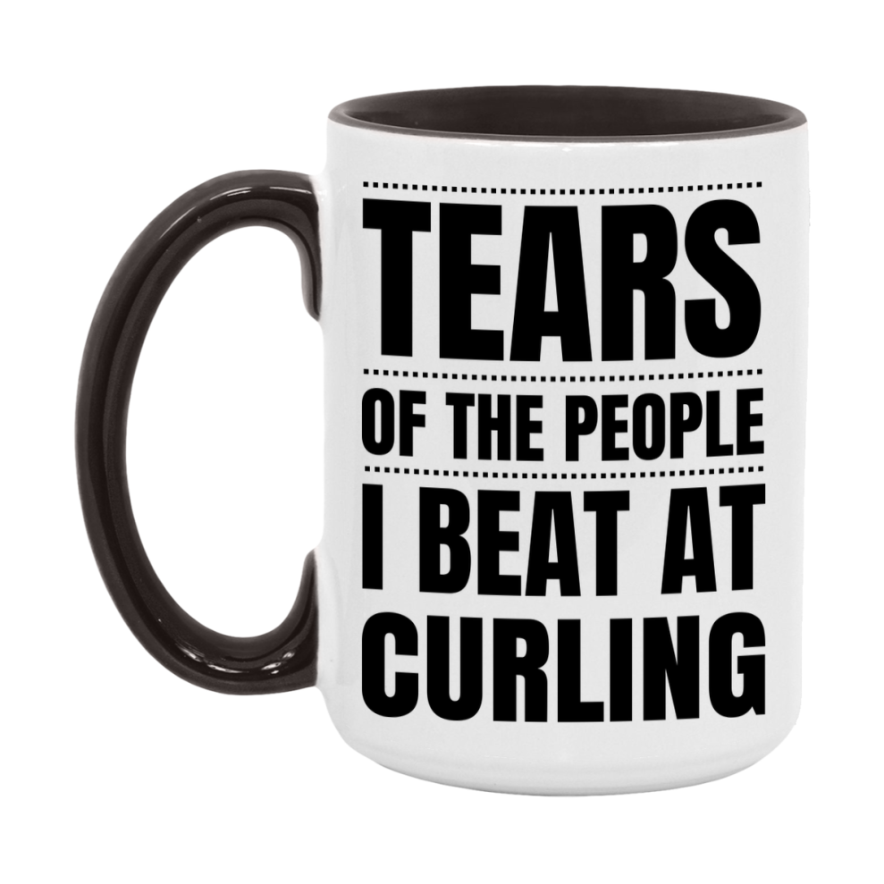 Funny Curling Mug - "Tears Of The People I Beat At Curling" - 11Oz Or 15Oz Ceramic Coffee Cup