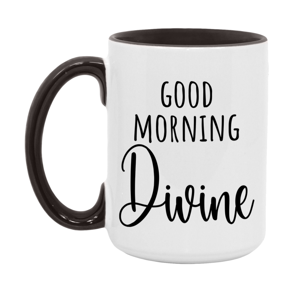 Good Morning Divine Mug, Valentine's Day Mug For Divine Lover, 11Oz Or 15Oz Ceramic Coffee Cup