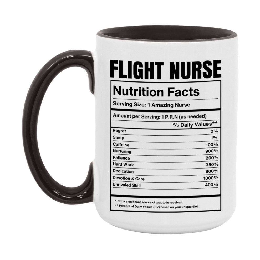 Flight Nurse Coffee Mug, Flight Nurse Nutrition Facts, 11Oz Or 15Oz Ceramic Cup