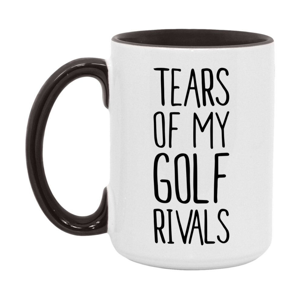 Funny Golf Mug, Tears Of My Golf Rivals, 11Oz Or 15Oz Coffee Cup
