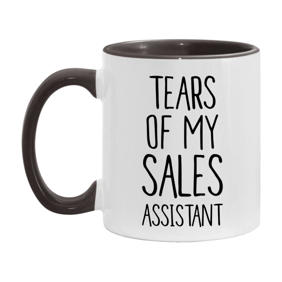 Funny Sales Mug, Tears Of My Sales Assistant, 11Oz Or 15Oz Coffee Cup