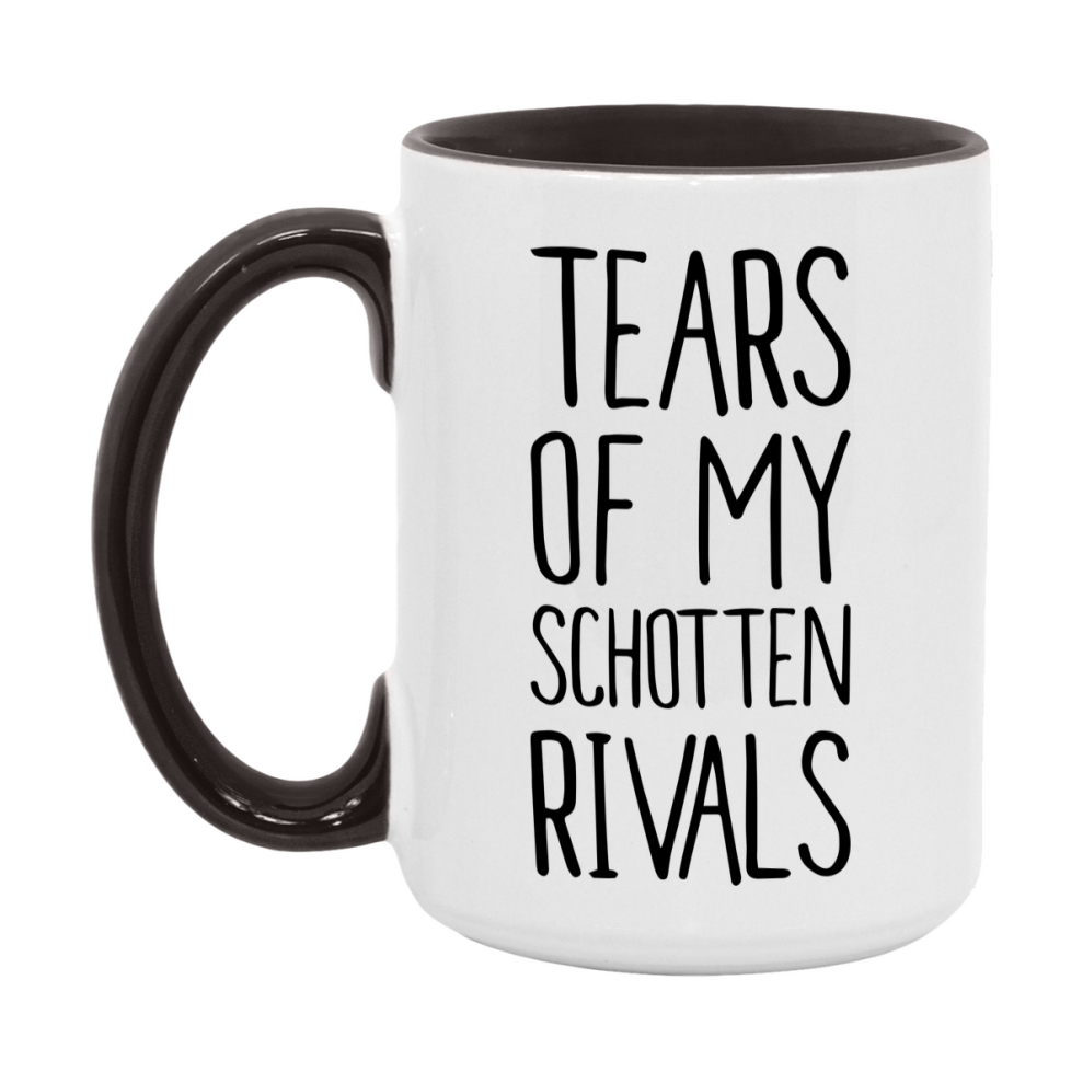 Funny Schotten Mug, Tears Of My Schotten Rivals, 11Oz Or 15Oz Ceramic Coffee Cup
