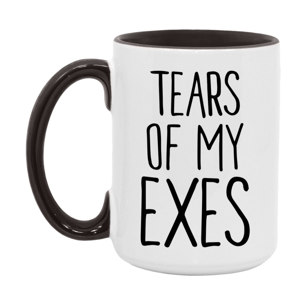 Tears Of My Exes Mug, Funny Coffee Mug, 11Oz Or 15Oz Ceramic Cup