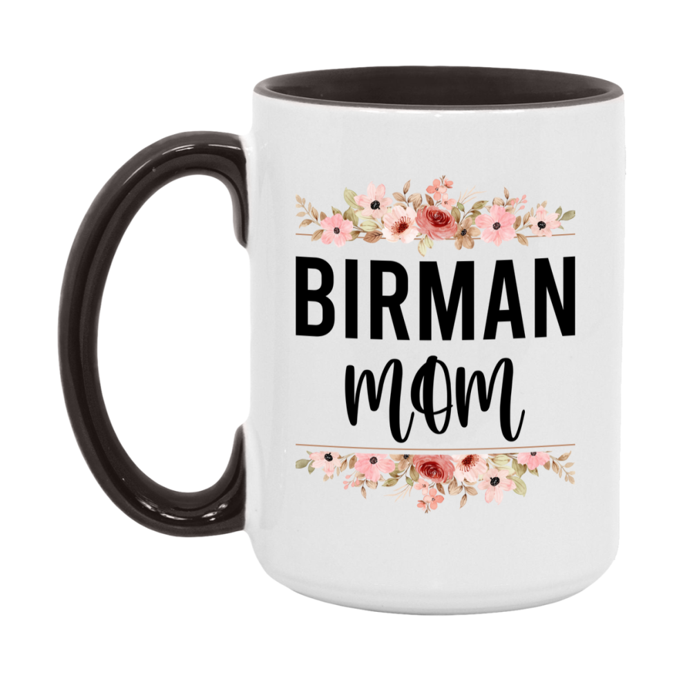 Birman Cat Mom Mug, Floral Cat Mug For Mom, 11Oz Or 15Oz Coffee Cup