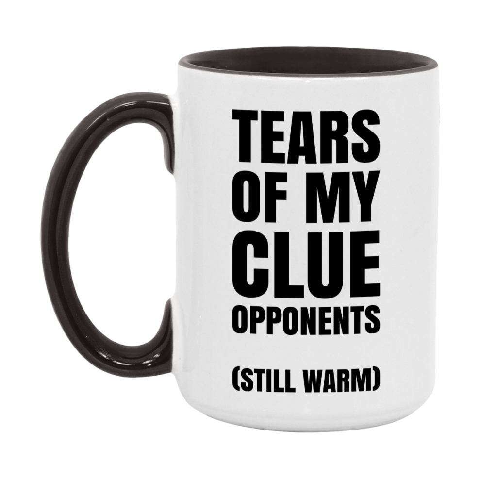 Board Game Gift – Tears Of My Clue Opponents Mug, 11Oz Or 15Oz White Ceramic Coffee Cup
