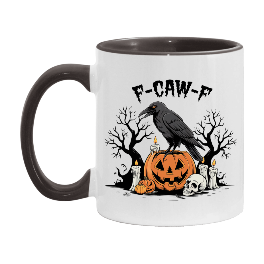 F-Caw-F Mug, Funny Crow Mug, Trendy Fcawf Coffee Cup, 11Oz Or 15Oz White Ceramic Cup
