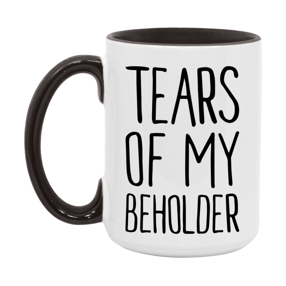 Dnd Dragon Masters Mug, Tears Of My Beholder Coffee Mug, Rpg Gift