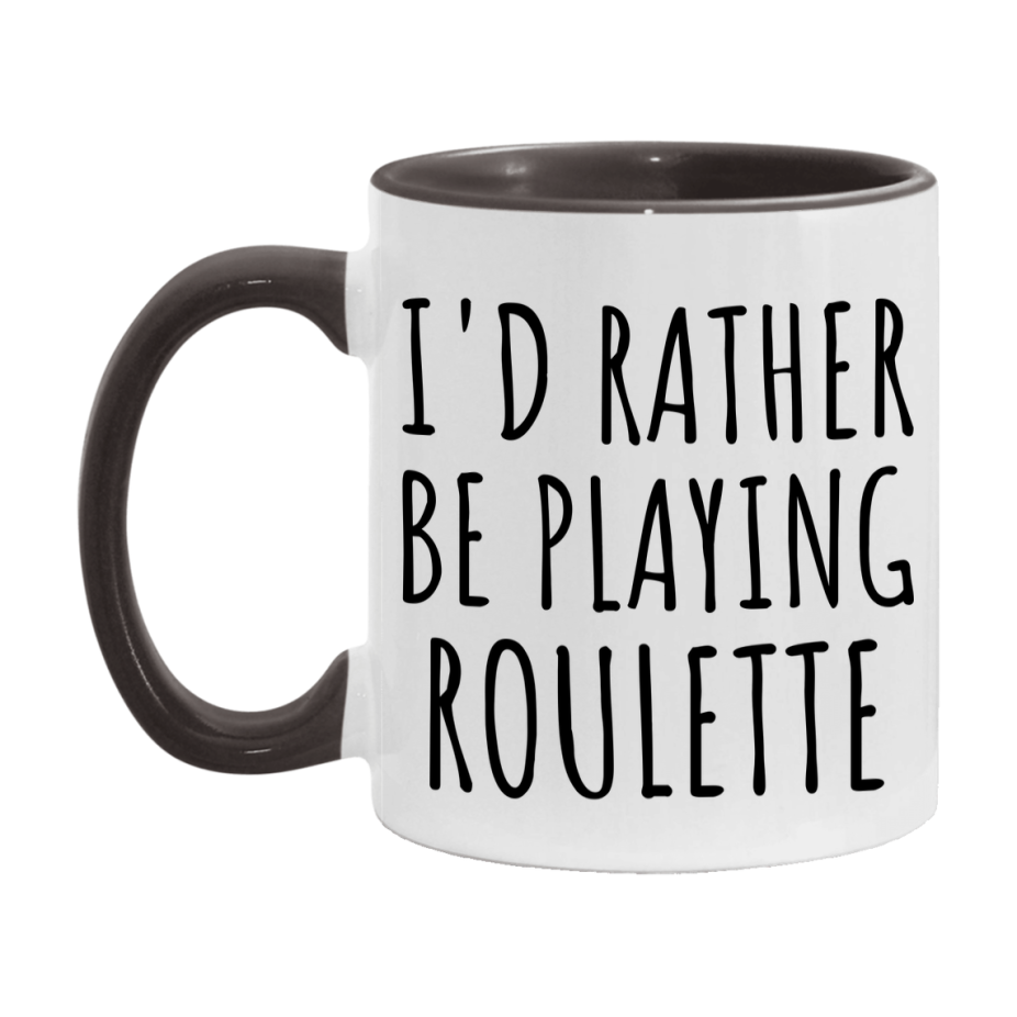 Casino Mug For Roulette Players, Funny Roulette Coffee Mug, 11Oz Or 15Oz Novelty Mug