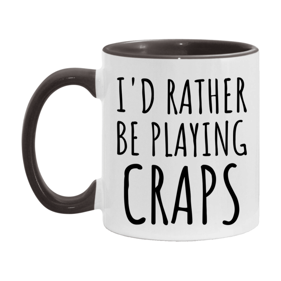 Casino Mug For Craps Players, Funny Craps Coffee Mug, 11Oz Or 15Oz Novelty Mug